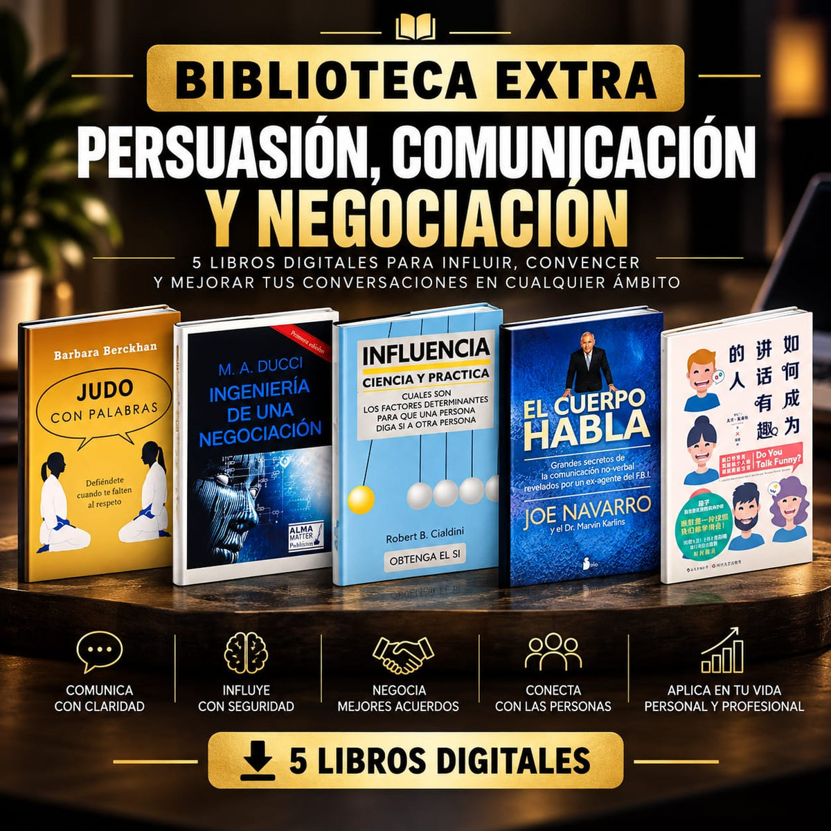 Biblioteca EXTRA - 5 Libros para persuadir, Negociar y Comunicar MEJOR 🔥
